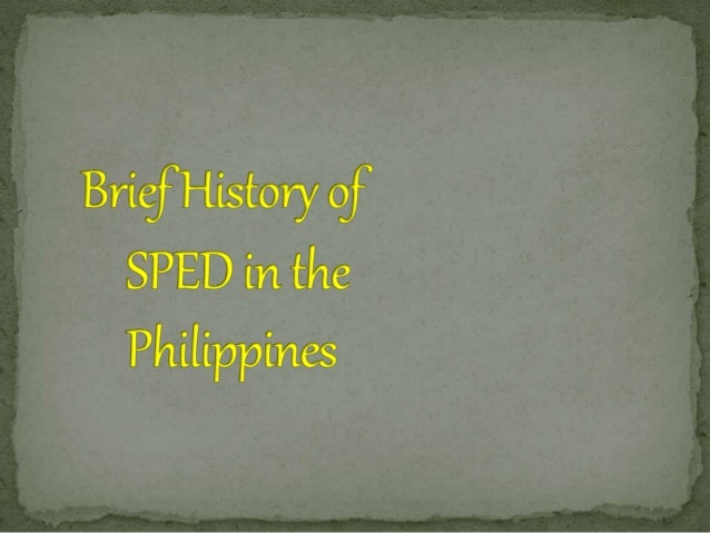 historical development of special needs education in the philippines history of special education timeline